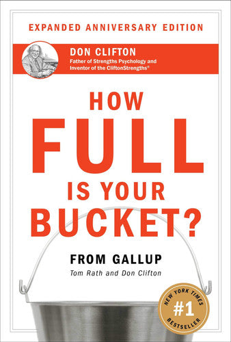 Livre How Full Is Your Bucket? Anniversary Edition (Don Clifton / Tom Path) (Livre d'occasion) -...