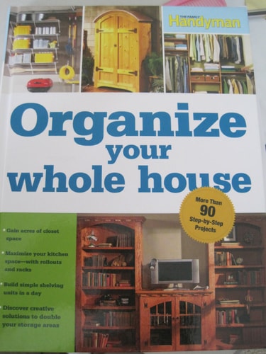 Livre The Family Handyman : Organize Your Whole House Do-It-Yourself Projects For Every Room!...