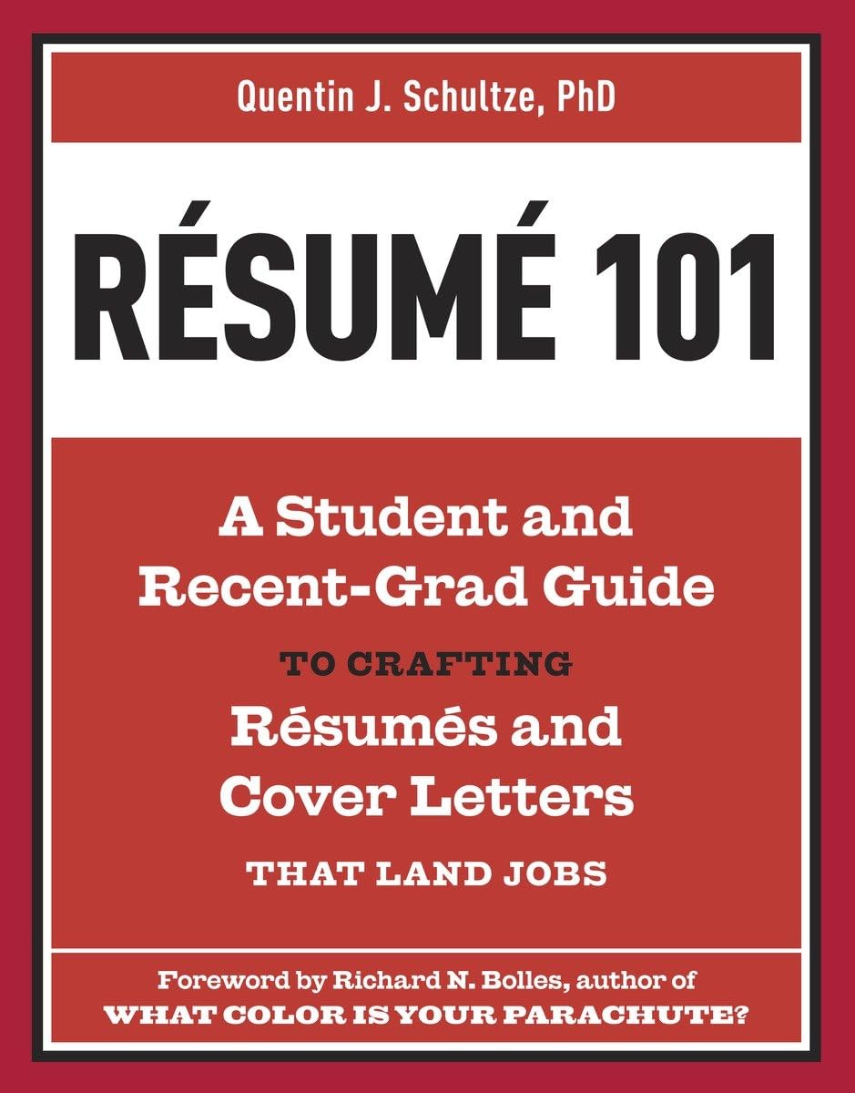 Livre Résumé 101 : A Student and Recent-Grad Guide to Carfting Résumés and Cover Letters That Lan...