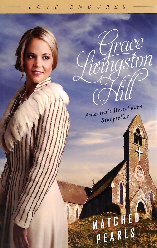 Livre Matched Pearls - Grace Livingston Hill (Livre d'occasion) - ISBN 1620293870