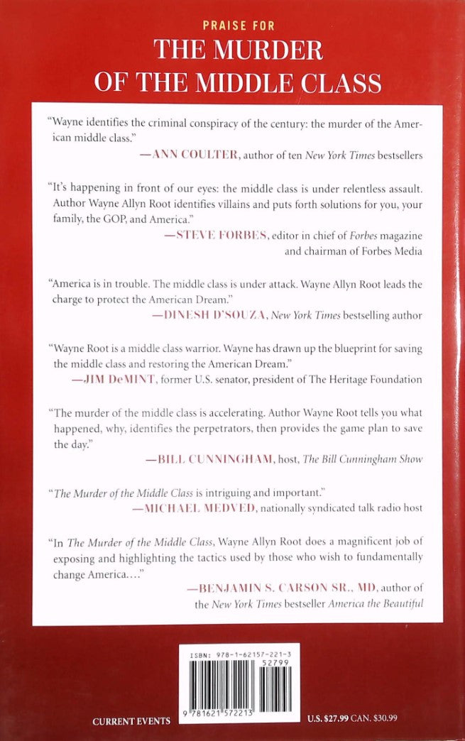Livre The Murder of the Middle Class: How to Save Yourself and Your Family from the Criminal Cons...