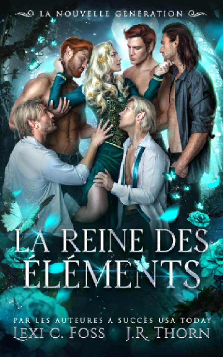 La reine des éléments : La nouvelle génération - Lexi C. Foss