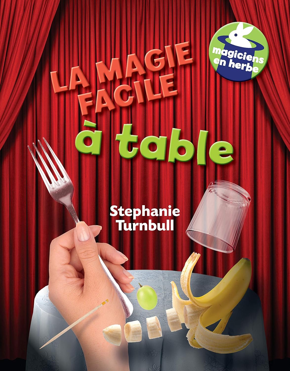 Livre ISBN  La magie facile (Stephanie Turnbull)