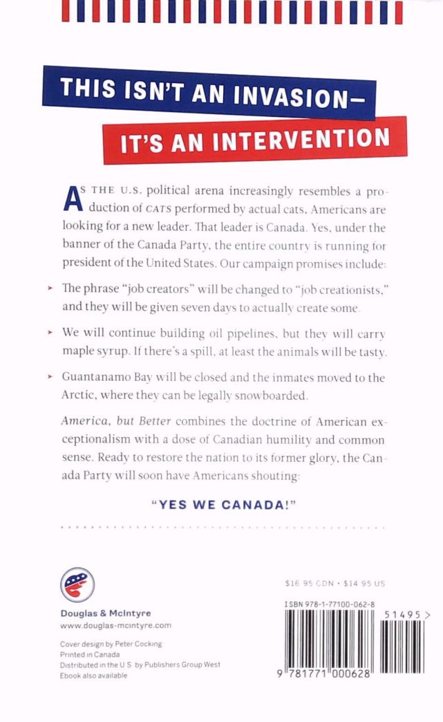 Livre America, But Better: The Canada Party Manifesto - Chris Cannon (Livre d'occasion) - ISBN 17...