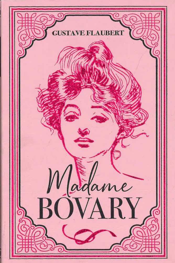 Paper Mill Classics : Madame Bovary - Gustave Flaubert