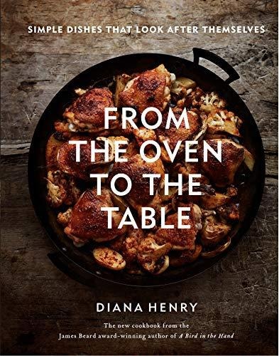 Livre From The Oven To The Table (Diana Henry) (Livre d'occasion) - ISBN 1784726095
