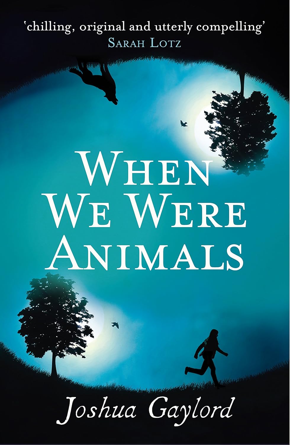 Livre When We Were Animals - Joshua Gaylord (Livre d'occasion) - ISBN 1785030957