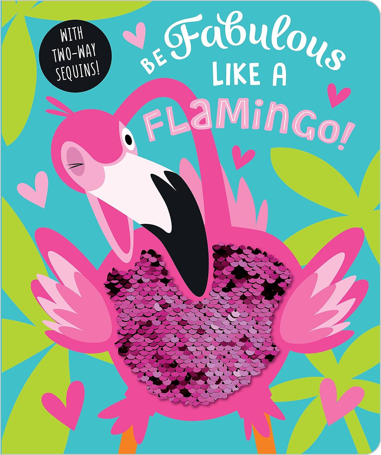 Livre Be Fabulous Like A Flamingo! (Livre d'occasion) - ISBN 1789471745