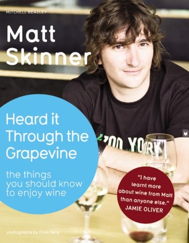 Livre Heard It Through The Grapevine The Things You Should Know To Enjoy Wine (Matt Skinner)...