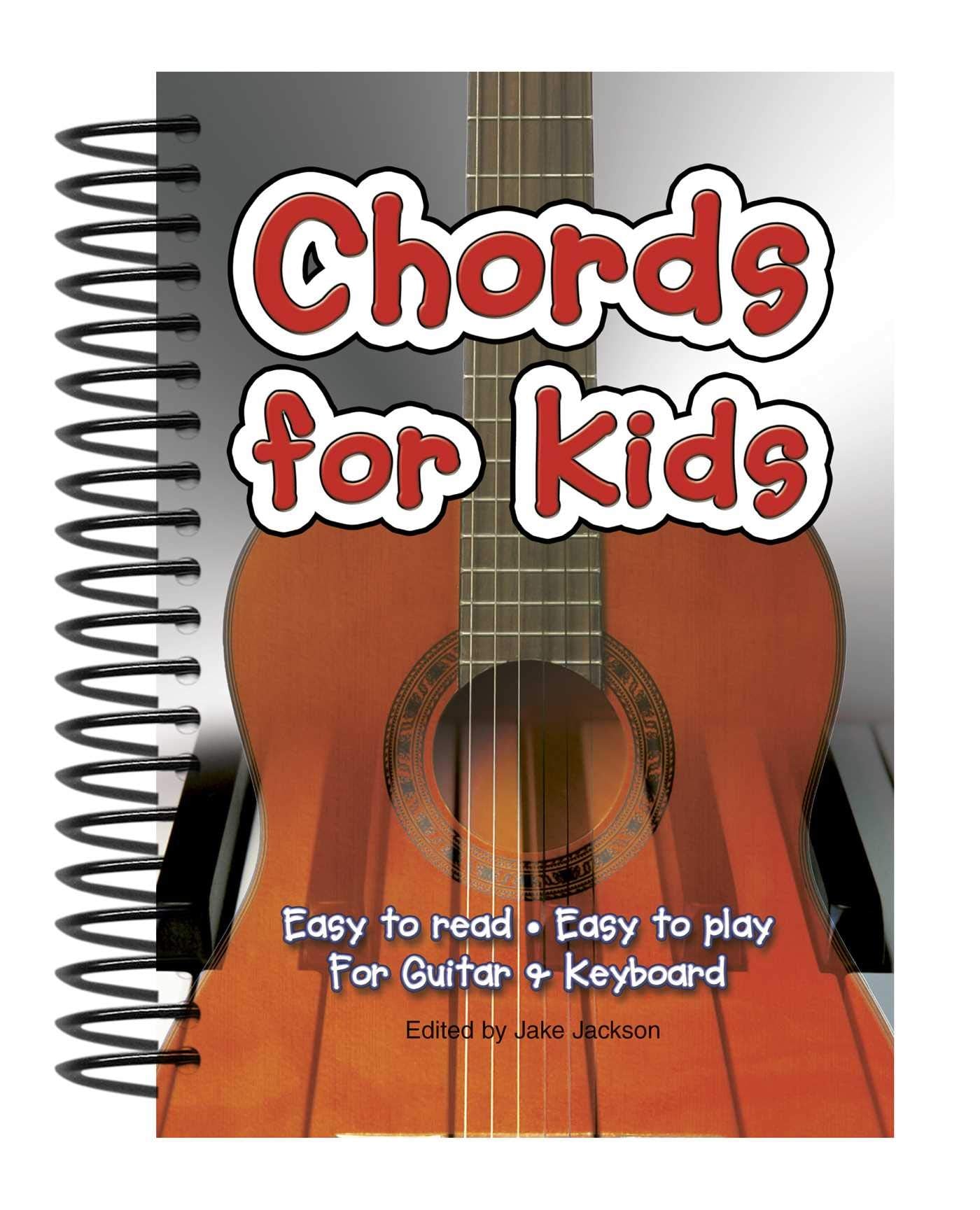 Livre Chords For Kids: Easy to Read, Easy to Play, For Guitar & Keyboard (Easy-to-Use) - Jake Jac...