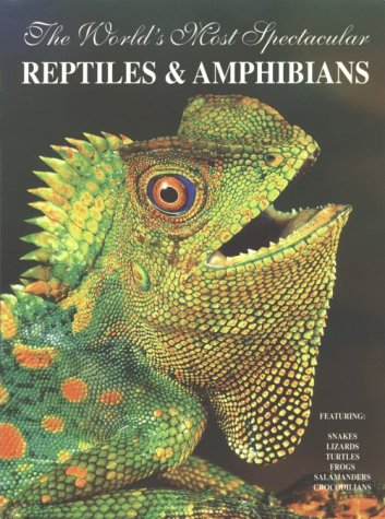 Livre The World's Most Spectacular Reptiles and Amphibians - Bill Love (Livre d'occasion) - ISBN ...