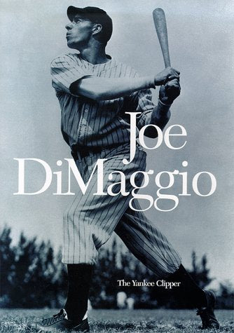 Livre Joe Dimaggio: The Yankee Clipper - Collectif (Livre d'occasion) - ISBN 1887432604