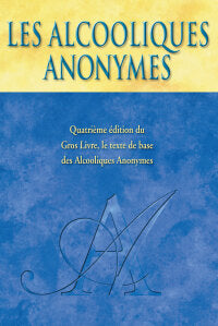Livre Les alcooliques anonymes (4e édition) - AA World Services (Livre d'occasion) - ISBN 1893007324