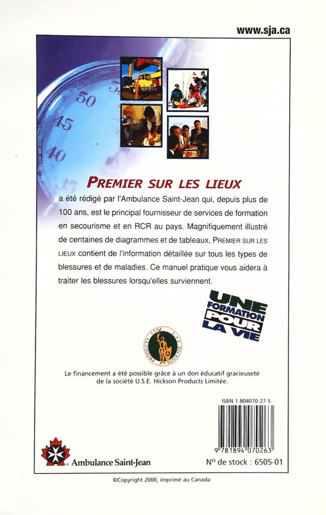 Livre Secourisme : Premier sur les lieux : Le guide complet de secourisme et de RCR - Ambulance S...