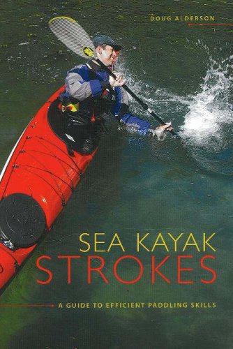 Livre Sea Kayak Strokes : A Guide to Efficient Paddling Skills - Doug Alderson (Livre d'occasion)