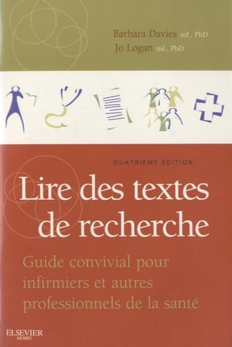 Livre Lire des textes de recherche : Guide convivial pour infirmiers et autres professionnels de ...