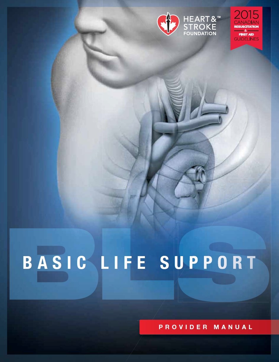 BLS : Basic Life Support - Provider Manual