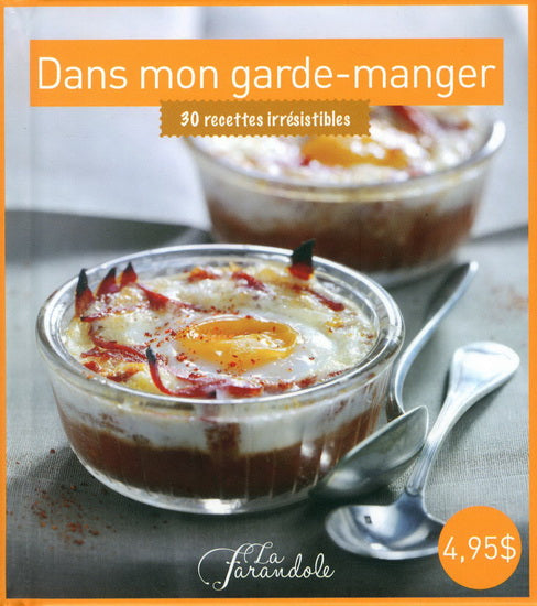 Livre Dans mon garde-manger : 30 recettes irrésistibles - Collectif (Livre d'occasion) - ISBN 192...