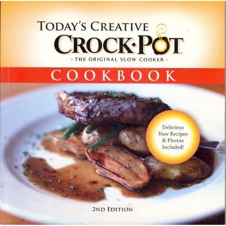 The New Creative Crock-pot Stoneware Slow Cooker Cookbook - Robin Taylor Swatt