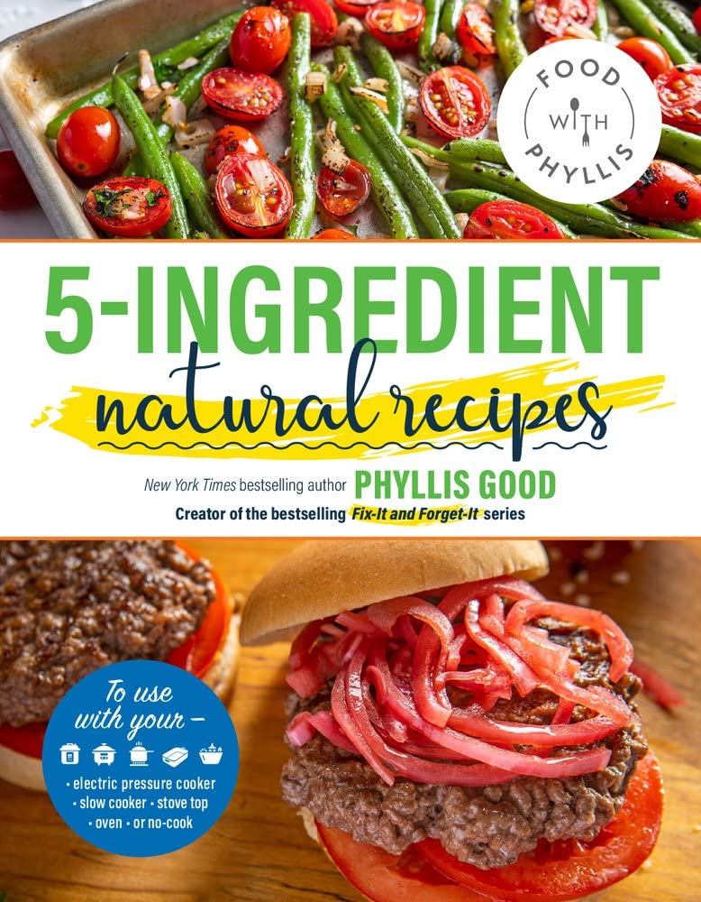 Livre 5-Ingredient Natual Recipes - Phyllis Good (Livre d'occasion) - ISBN 1947597388