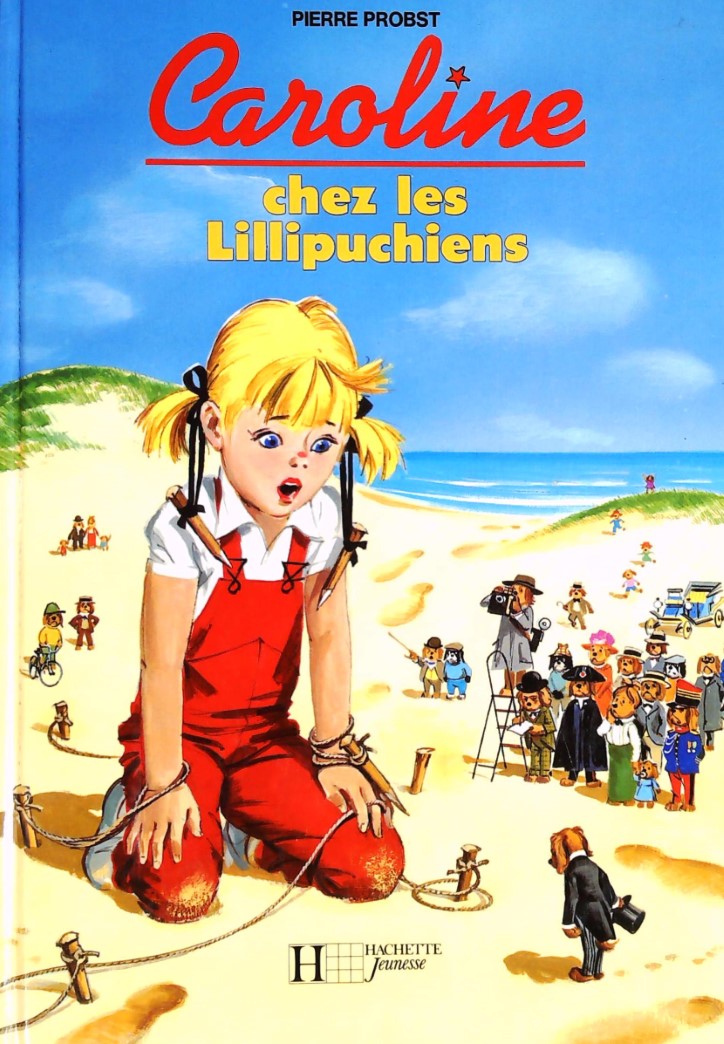 Livre ISBN 2010089529 Caroline : Caroline chez les Lillipuchiens (Pierre Probst)