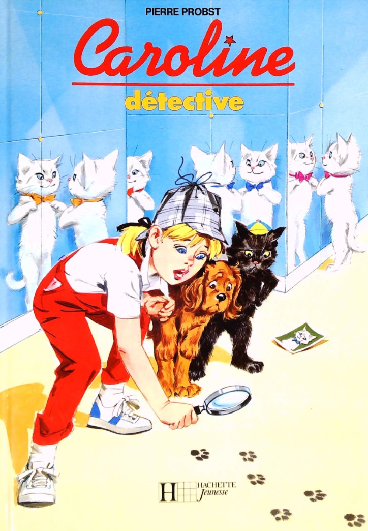 Livre ISBN 2010133560 Caroline : Caroline détective (Pierre Probst)