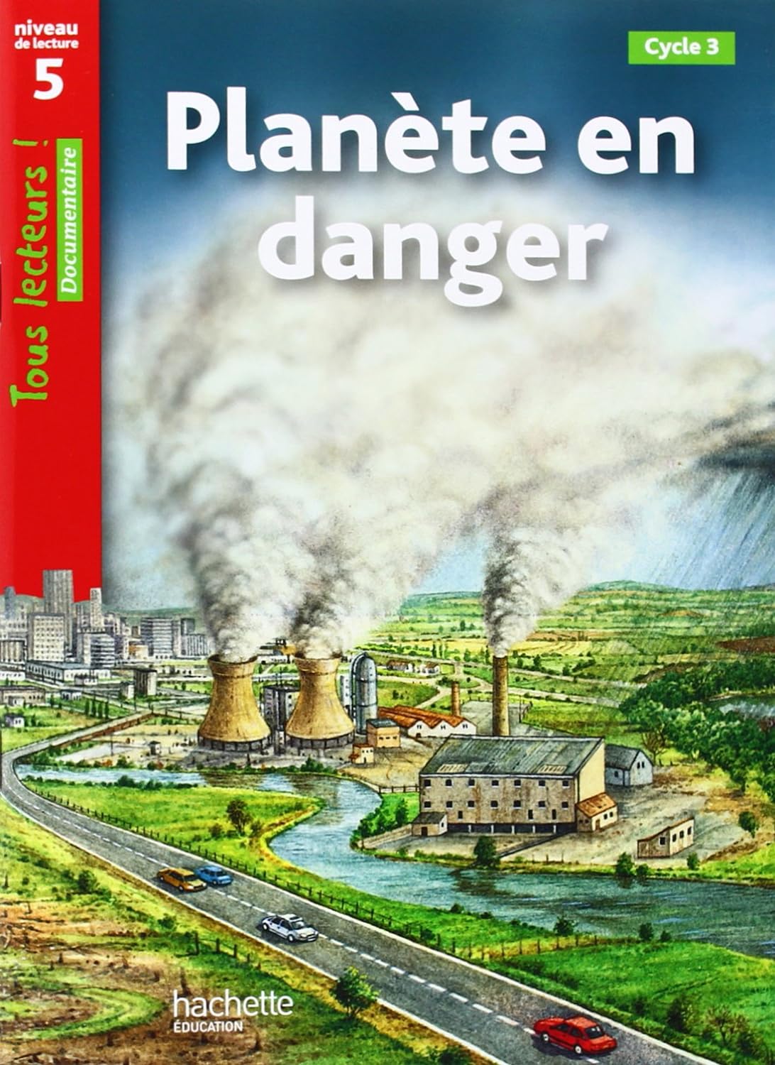 Tous lecteurs! Niveau 5 : Planète en danger - Robert Coupe