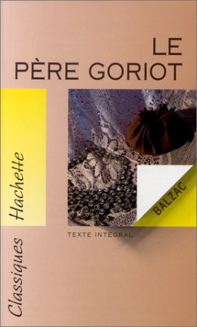 Livre Le Père Goriot - Honoré de Balzac (Livre d'occasion) - ISBN 2011667291