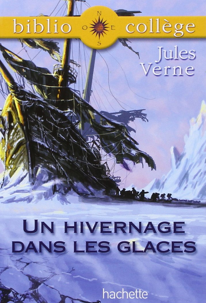 Livre Un hivernage dans les glaces - Jules Verne (Livre d'occasion) - ISBN 2011689600