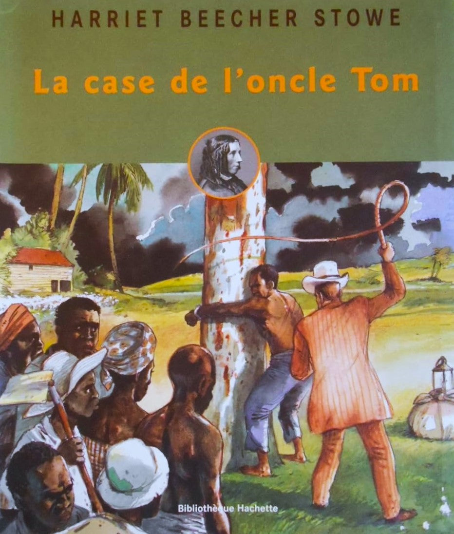 Livre La case de l'oncle Tom - Harriet Beecher Stowe (Livre d'occasion) - ISBN 2012006191