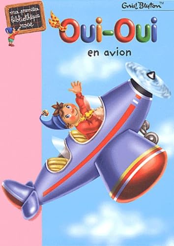 Livre Oui-Oui en avion - Enid Blyton (Livre d'occasion) - ISBN 2012007503