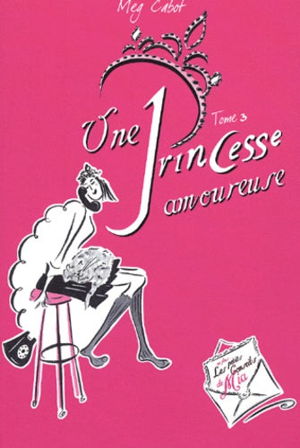 Livre Une princesse amoureuse - Meg Cabot (Livre d'occasion) - ISBN 2012009700