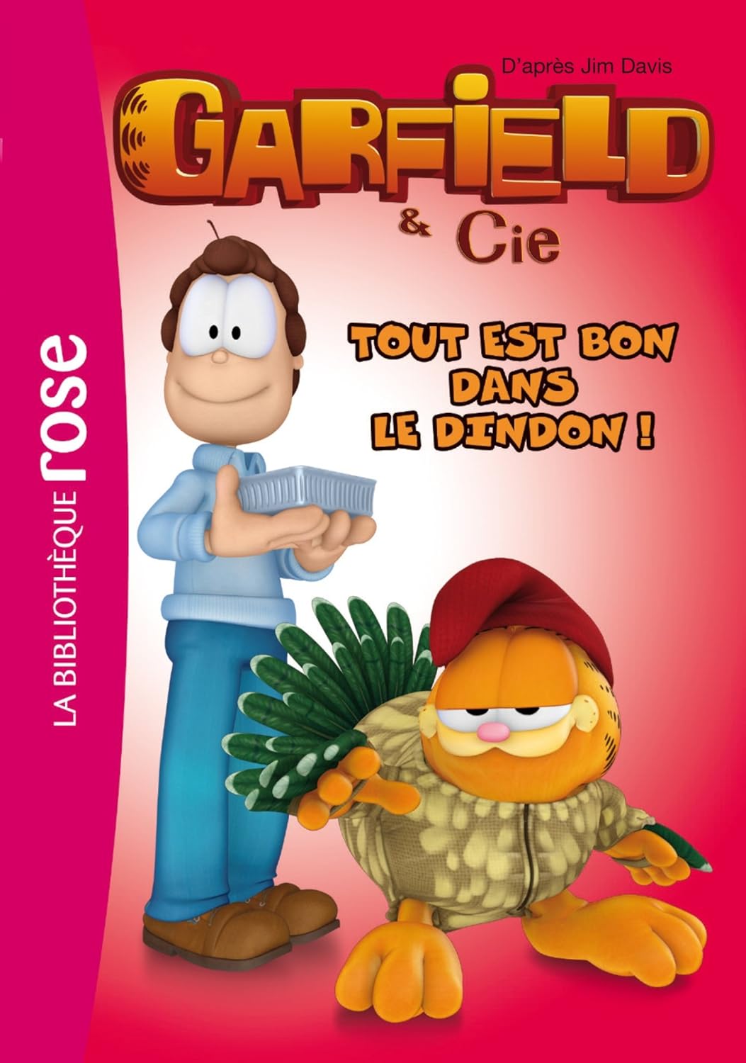Livre Tout est bon dans le dindon! - Jim Davis (Livre d'occasion) - ISBN 2012020666