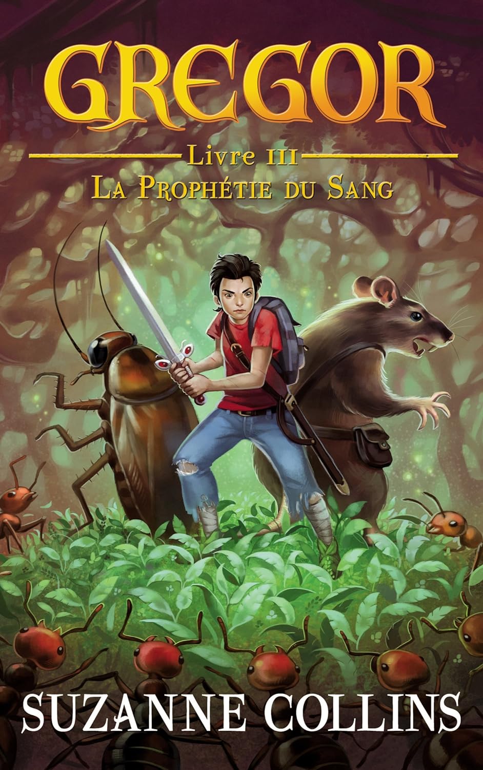 Gregor # 3 : La prophétie du sang - Suzanne Collins