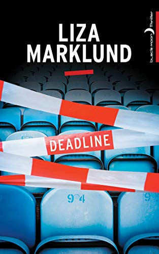 Livre les enquêtes d'Annika Bengtzon : Deadline (Liza Marklund) (Livre d'occasion) - ISBN 2012031145