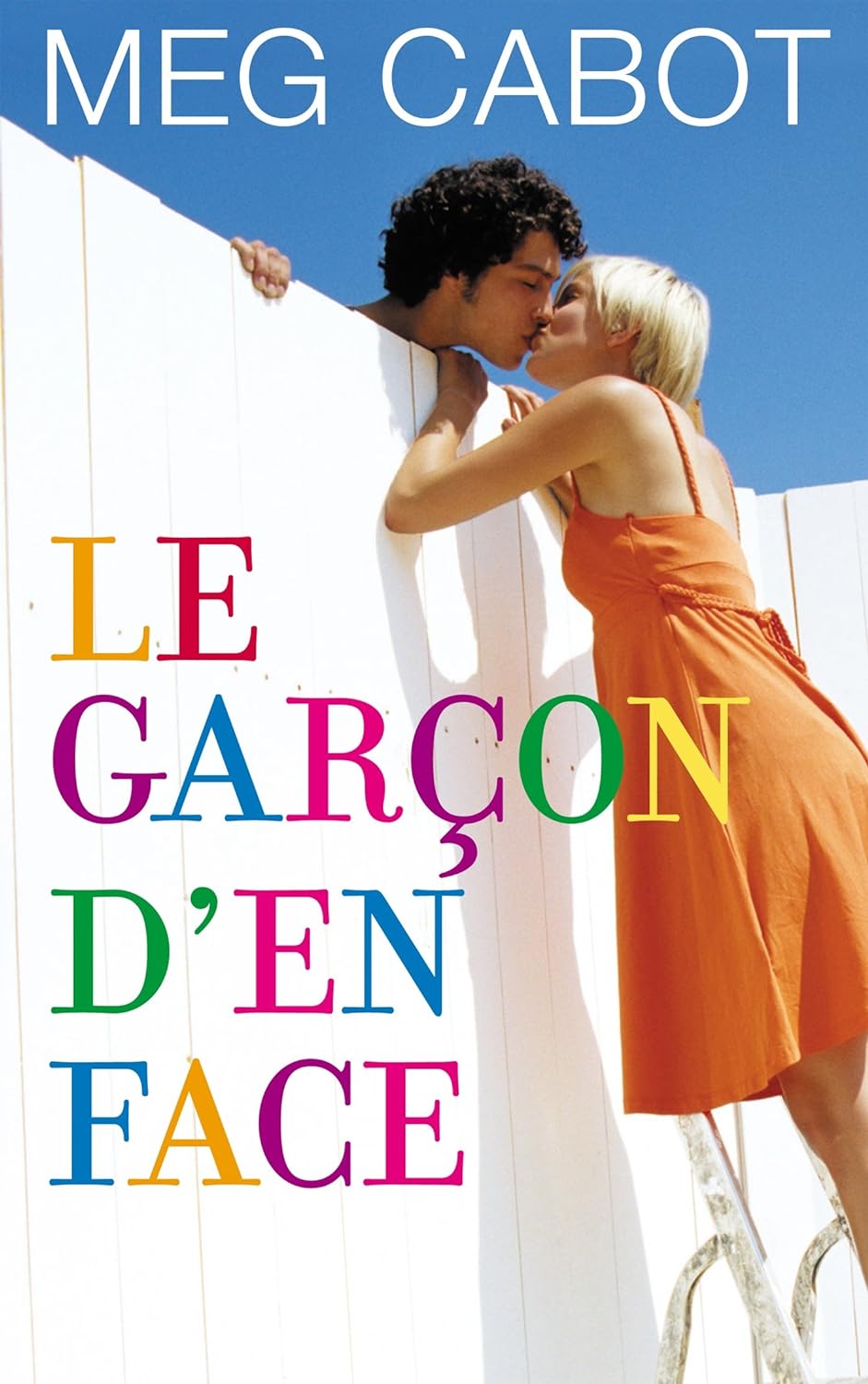 Le garçon d'en face - Meg Cabot