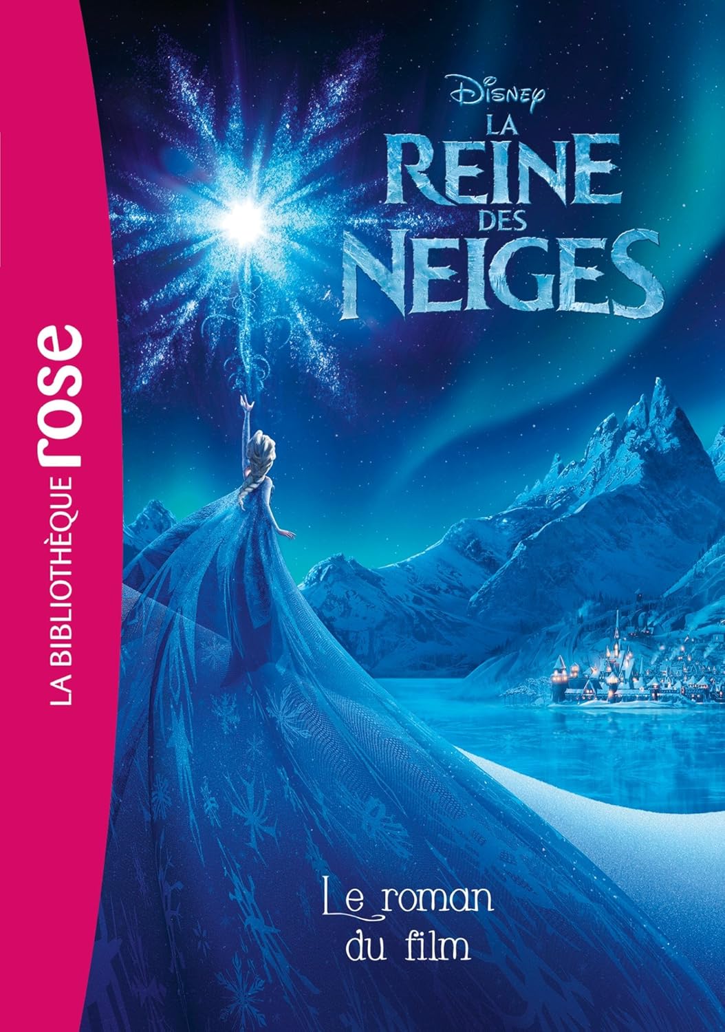 Livre Disney La Reine des Neiges : Le roman du film - Disney (Livre d'occasion)