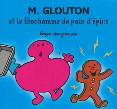 Livre M. Glouton et le bonhomme de pain d'épice - Roger Hangreaver (Livre d'occasion) - ISBN 2012...