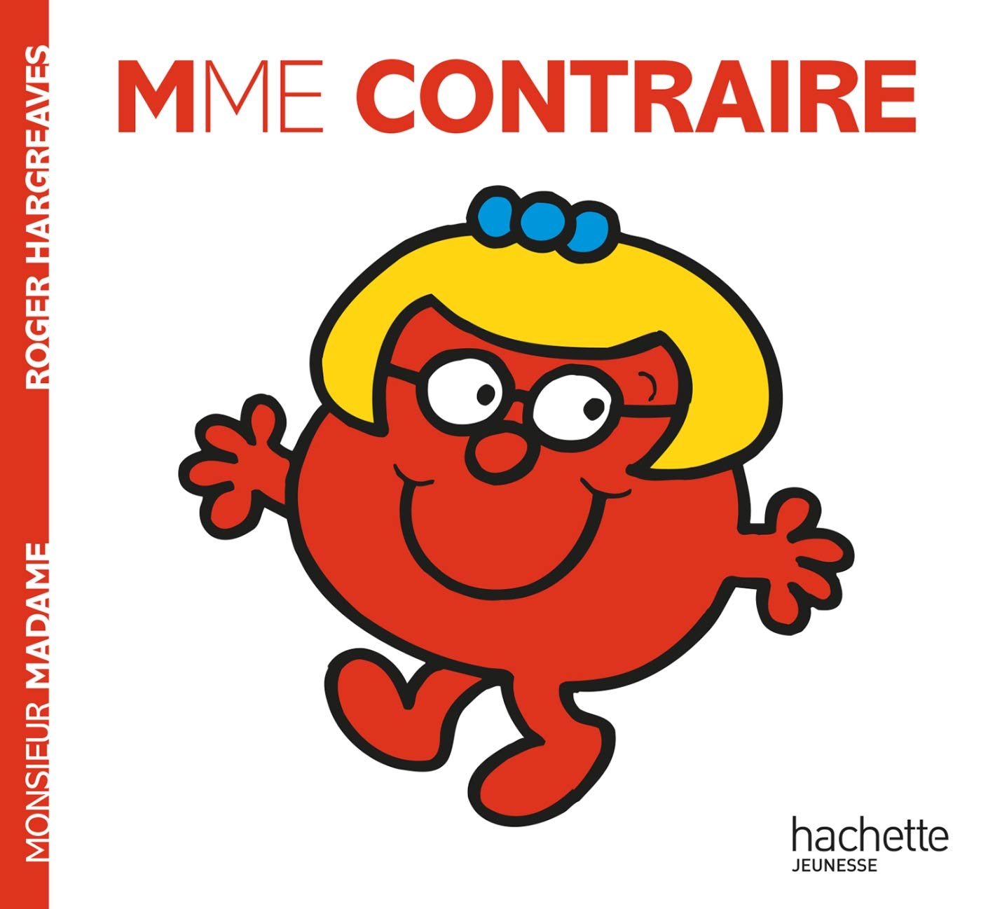 Livre Monsieur Madame : Madame Contraire (Roger Hargreaves) (Livre d'occasion) - ISBN 2012248721