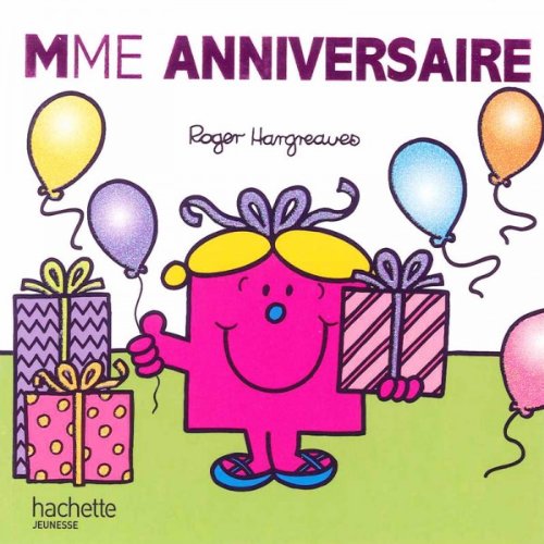 Livre Mme Anniversaire - Roger Hangreaver (Livre d'occasion) - ISBN 201225201X