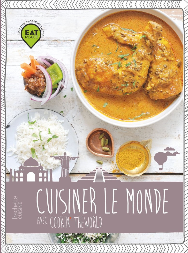 Livre Cuisiner le monde : avec Cookin the World - Céline Nguyen (Livre neuf) - ISBN 2012316913