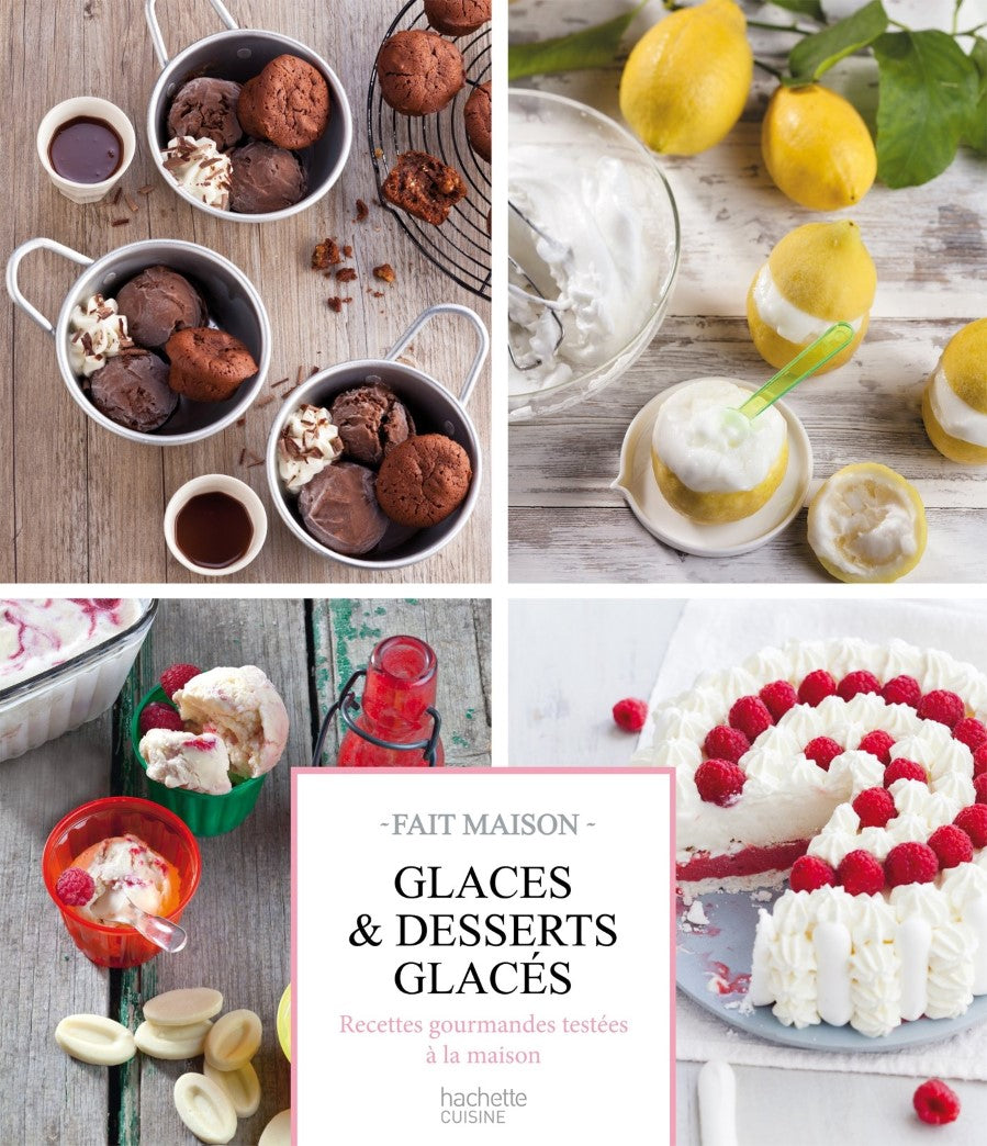 Livre Glaces & desserts glacés: Recettes gourmandes testées à la maison - Eva Harlé (Livre d'occa...