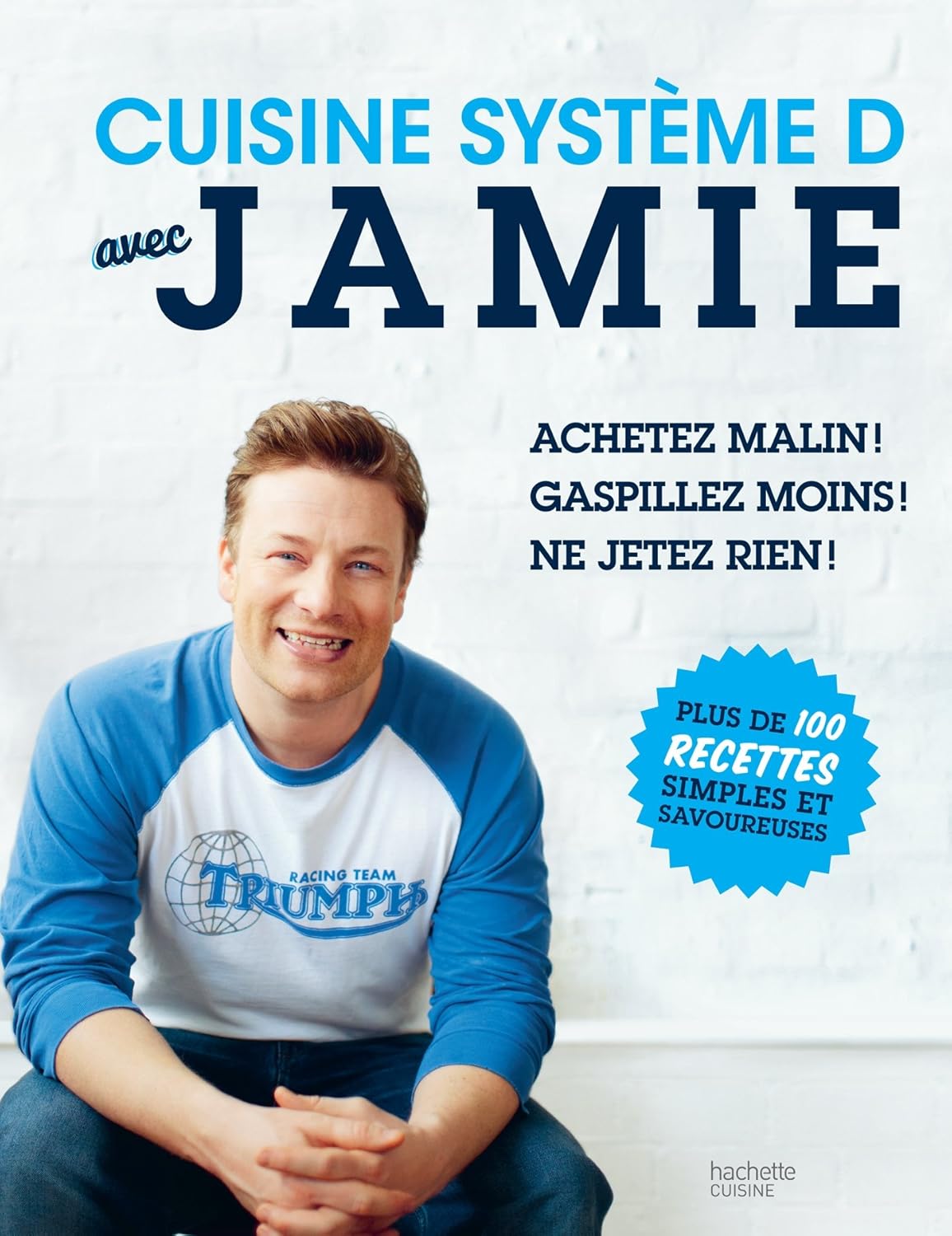 Livre Cuisine Système D avec Jamie - Jamie Oliver (Livre neuf) - ISBN 2012388302