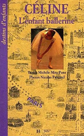 Livre Céline, l'enfant ballerine - Michelle Mira Pons (Livre d'occasion) - ISBN 2012916139