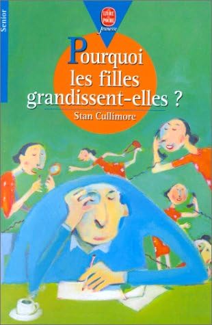 Livre Pourquoi les filles grandissent-elles? - Stan Cullimore (Livre d'occasion) - ISBN 2013216483