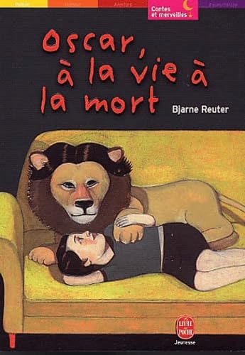 Livre Oscar, à la vie à la mort - Bjarne Reuter (Livre d'occasion) - ISBN 2013219350