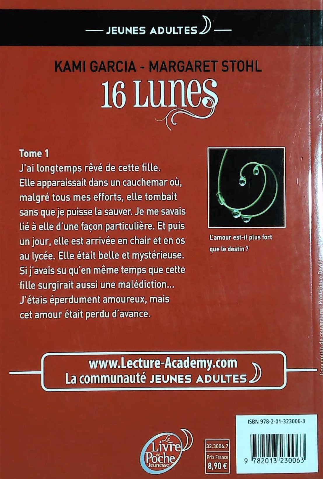 Saga # 1 : 16 lunes (Kami Garcia)