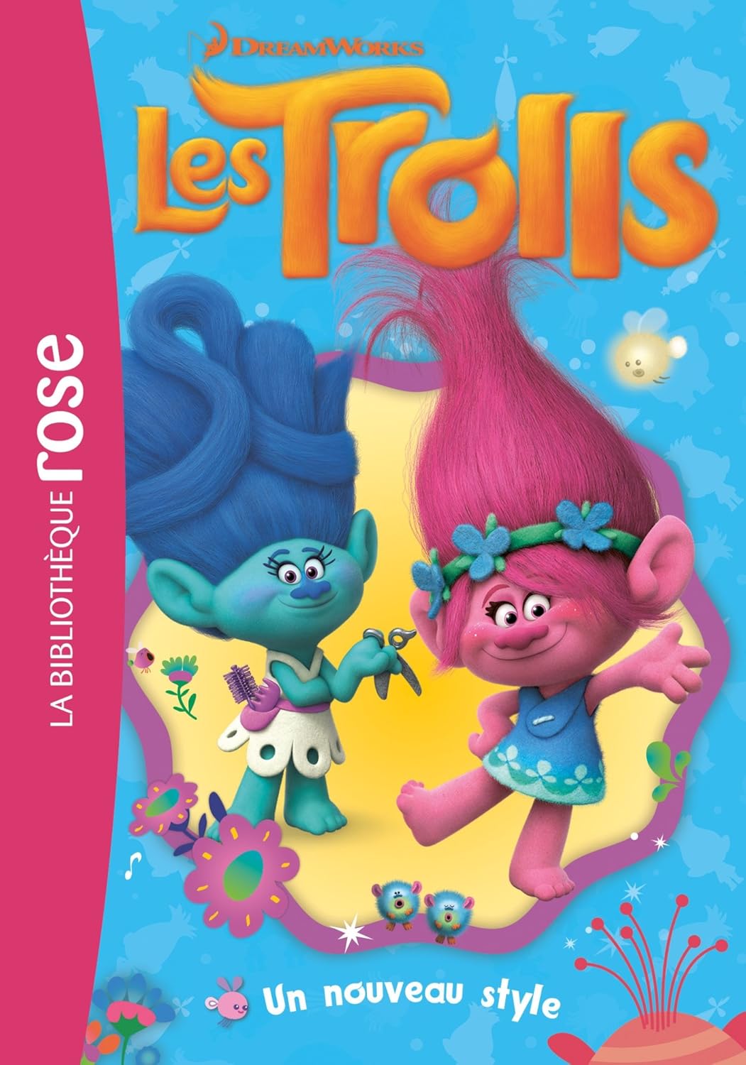 Les Trolls # 2 : Un nouveau style - Dreamworks