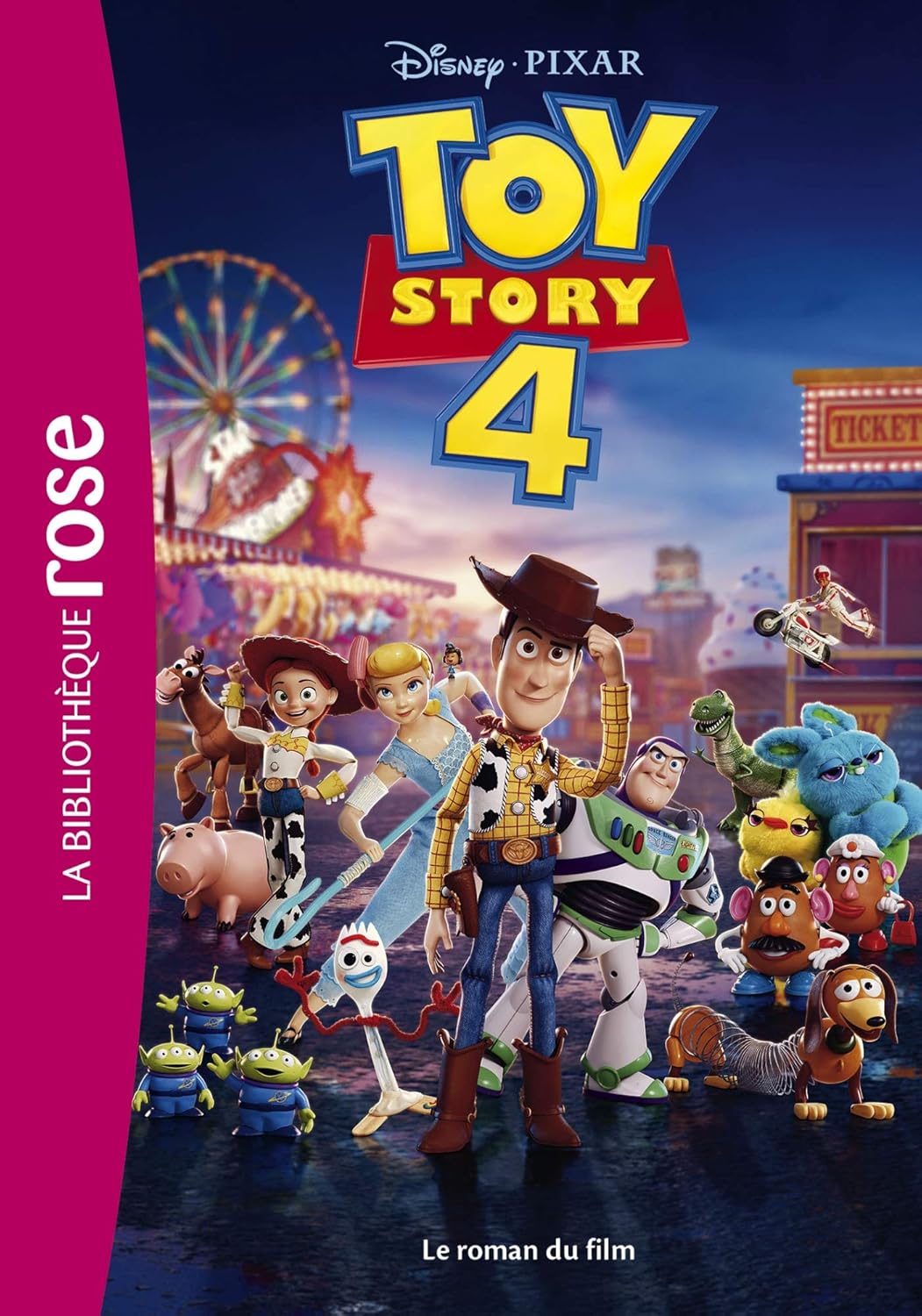 Toy story 4 : Le roman du film - Walt Disney company