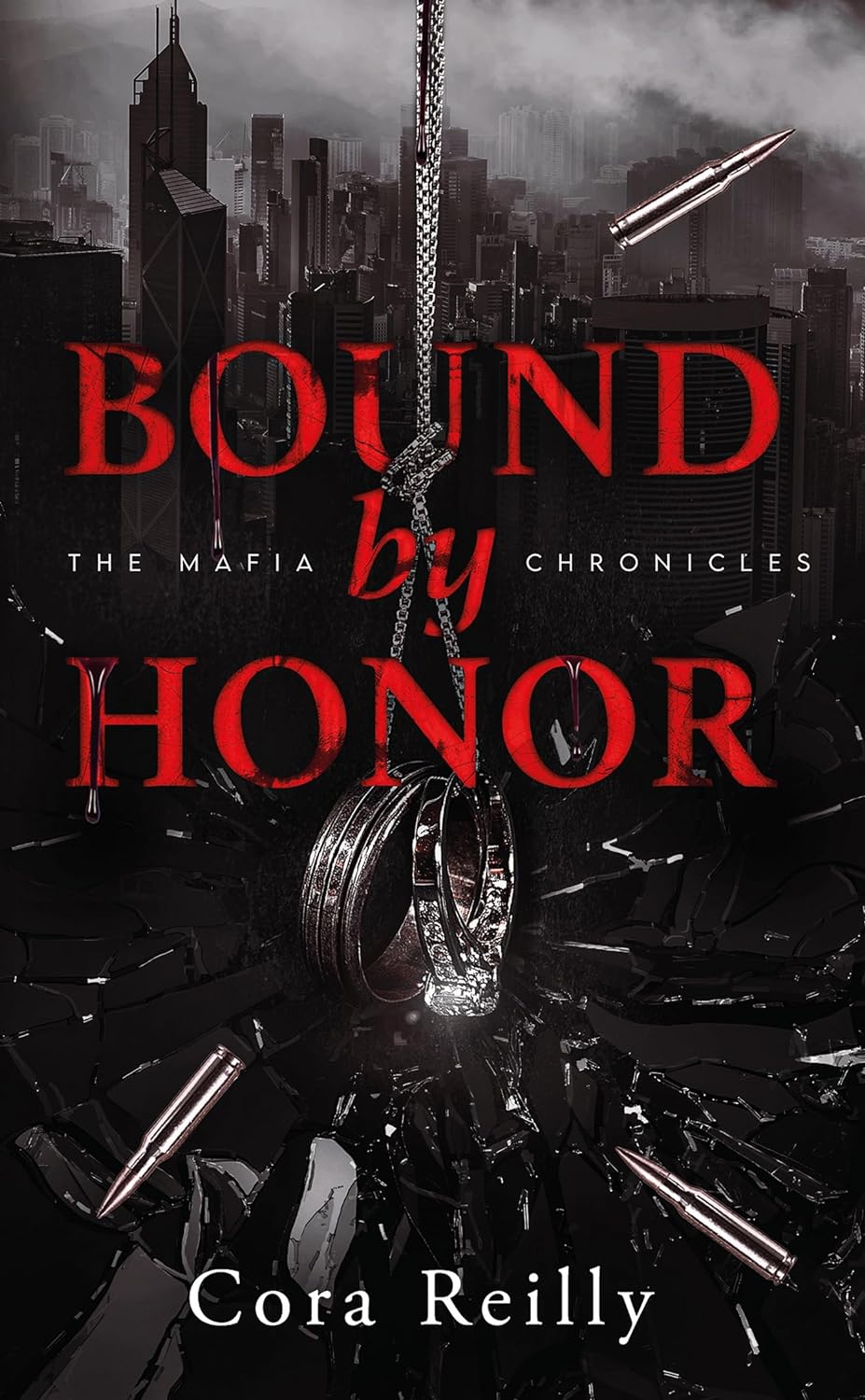 The Mafia Chronicles # 1 : Bound by Honor (FR) - Cora Reilly